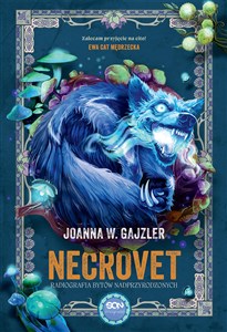 Necrovet. Radiografia bytów nadprzyrodzonych Polish bookstore