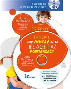 Dziecko, czy muszę Ci to jeszcze raz powtarzać?  