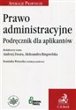 Prawo administracyjne Podręcznik dla aplikantó books in polish