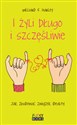 I żyli długo i szczęśliwie Jak zbudować związek idealny books in polish