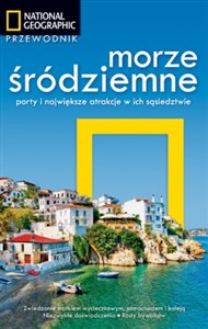 Morze Śródziemne Porty i największe atrakcje w ich sąsiedztwie - Polish Bookstore USA