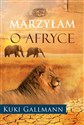 Marzyłam o Afryce polish books in canada