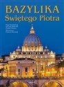 Bazylika Świętego Piotra Historia monumentu pl online bookstore