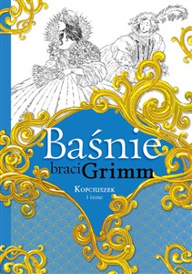 Baśnie braci Grimm Kopciuszek i inne online polish bookstore