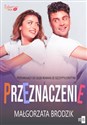 Przeznaczenie - Małgorzata Brodzik