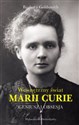 Geniusz i obsesja Wewnętrzny świat Marii Curie Bookshop