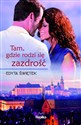 Tam gdzie rodzi się zazdrość Polish Books Canada