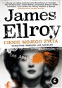 Cienie mojego życia Pamiętnik zbrodni Los Angeles - James Ellroy