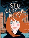 Sto godzin nocy - Anna Woltz