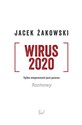 Wirus 2020 Tylko niepewność jest pewna. Rozmowy books in polish