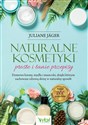 Naturalne kosmetyki proste i tanie przepisy  - Juliane Jager chicago polish bookstore