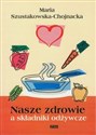 Nasze zdrowie a składniki odżywcze pl online bookstore