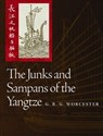 The Junks and Sampans of the Yangtze  
