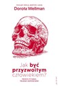 Jak być przyzwoitym człowiekiem?  