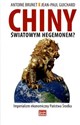CHINY światowym hegemonem? Imperializm ekonomiczny Państwa Środka  