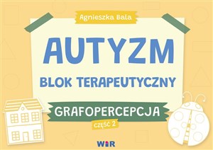 Autyzm. Blok terapeutyczny. Grafopercepcja cz.2  bookstore