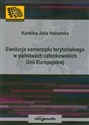 Ewolucje samorządu terytorialnego w państwach członkowskich Unii Europejskiej - Polish Bookstore USA