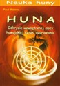 Huna Odkrycie wewnętrznej mocy hawajskiej sztuki uzdrawiania Canada Bookstore