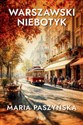 Warszawski niebotyk Wielkie Litery - Maria Paszyńska