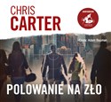 [Audiobook] Polowanie na zło - Chris Carter polish usa