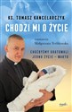 Chodzi mi o życie buy polish books in Usa