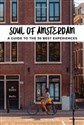 Soul of Amsterdam A Guide To The 30 Best Experiences online polish bookstore