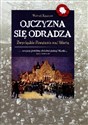 Ojczyzna się odradza Zwycięskie powstanie nad Wartą - Marceli Kosman