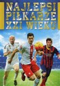 Najlepsi piłkarze XXI wieku books in polish