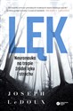 Lęk Neuronauka na tropie źródeł lęku i strachu - Polish Bookstore USA