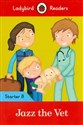 Jazz the Vet - Ladybird Readers Starter Level 8 to buy in Canada