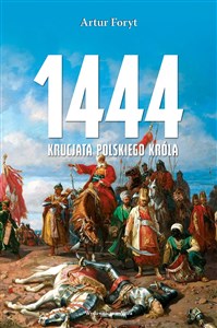 1444 Krucjata polskiego króla buy polish books in Usa