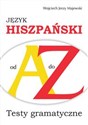 Język hiszpański od A do Z Testy gramatyczne - Wojciech Jerzy Majewski chicago polish bookstore