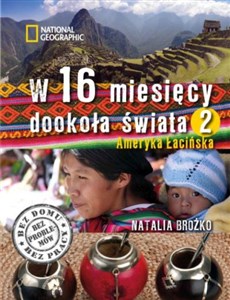 W 16 miesięcy dookoła świata 2 Ameryka Łacińska polish books in canada