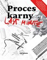 Last minute. Proces karny - Polish Bookstore USA