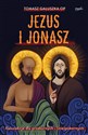 Jezus i Jonasz Rekolekcje dla przekornych i (nie)pokornych Bookshop