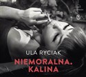 [Audiobook] Niemoralna Kalina - Ula Ryciak