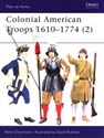 Colonial American Troops 1610-1774 (2)  