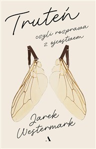 Truteń, czyli rozprawa z ojcostwem books in polish