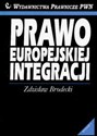 Prawo europejskiej integracji prawo międzynarodowe i europejskie Polish Books Canada