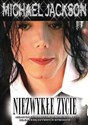 Michael Jackson - Niezwykłe życie - 