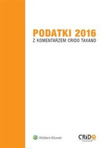 Podatki 2016 z komentarzem Crido Taxand online polish bookstore