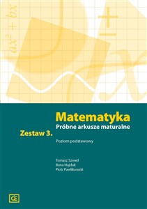 Matematyka Próbne arkusze maturalne Zestaw 3 Poziom podstawowy pl online bookstore