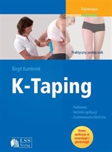 K-Taping Praktyczny podręcznik skutecznego działania Polish Books Canada