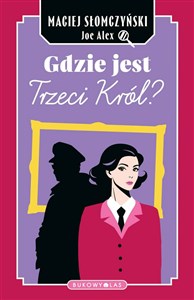 Gdzie jest Trzeci Król?  