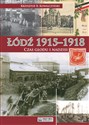 Łódź 1915-1918 Czas głodu i nadziei bookstore