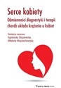 Serce kobiety Odmienności diagnostyki i terapii chorób układu krążenia u kobiet polish usa