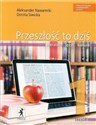 Przeszłość to dziś 1 Podręcznik Część 2 Zakres podstawowy i rozszerzony Szkoła ponadgimnazjalna Polish Books Canada