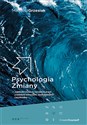 Psychologia Zmiany najskuteczniejsze narzędzia pracy z ludzkimi emocjami zachowaniami i myśleniem to buy in USA