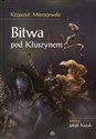Bitwa pod Kłuszynem - Krzysztof Mierzejewski in polish