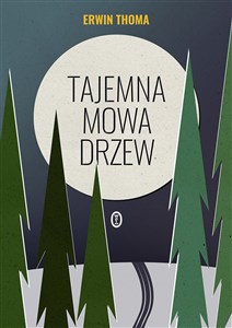 Tajemna mowa drzew  